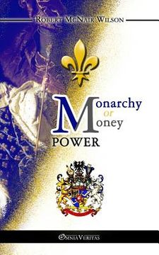 portada Monarchy or Money Power (en Inglés)