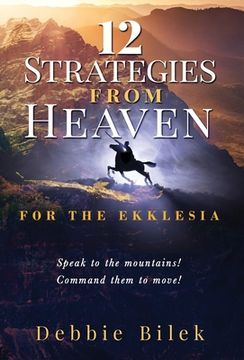 portada 12 Strategies from Heaven: For the Ekklesia (en Inglés)