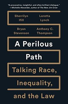 portada A Perilous Path: Talking Race, Inequality, and the Law (in English)