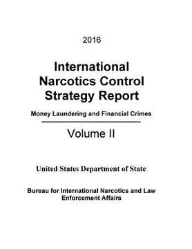 portada 2016 International Narcotics Control Strategy Report - Money Laundering and Financial Crimes (en Inglés)