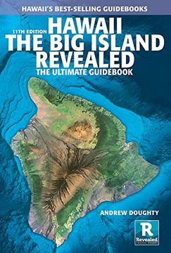 portada Hawaii the big Island Revealed: The Ultimate Guidebook (en Inglés)