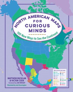 portada North American Maps for Curious Minds: 100 new Ways to see the Continent 