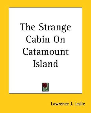 portada the strange cabin on catamount island (en Inglés)