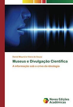portada Museus e Divulgação Científica: A Informação sob o Crivo da Ideologia (in Portuguese)