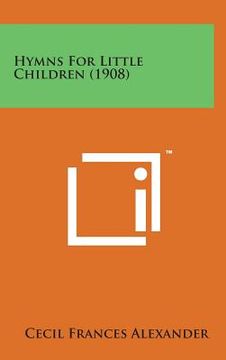 portada Hymns for Little Children (1908) (en Inglés)