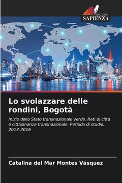 portada Lo svolazzare delle rondini, Bogotà (en Italiano)