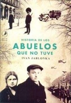 portada Historia de los Abuelos que no Tuve (in Spanish)