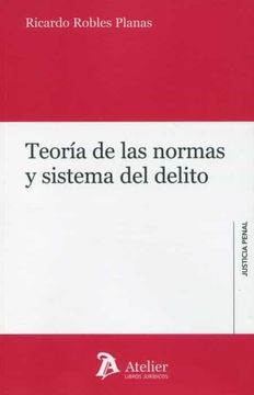 portada Teoría de las Normas y Sistema del Delito: 33 (Justicia Penal)