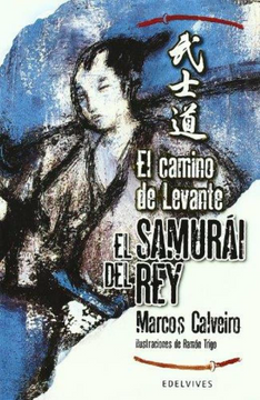 portada El Camino de Levante (El Samurái del Rey 1) (in Spanish)