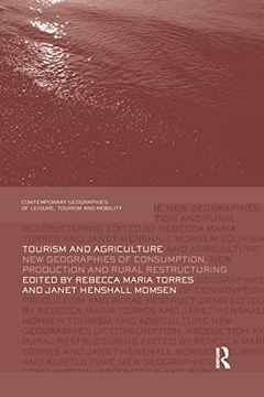 portada Tourism and Agriculture: New Geographies of Consumption, Production and Rural Restructuring