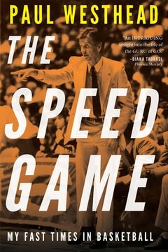 portada The Speed Game: My Fast Times in Basketball 