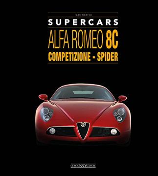 portada Alfa Romeo 8c: Competizione - Spider (en Inglés)