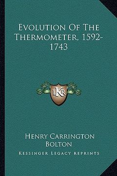 portada evolution of the thermometer, 1592-1743