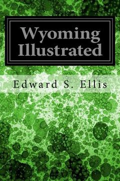 portada Wyoming Illustrated (en Inglés)