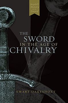 portada The Sword in the age of Chivalry (en Inglés)