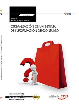 portada Manual Organización de un sistema de información de consumo (MF0246_3: Transversal). Certificados de Profesionalidad