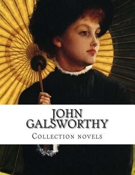 portada John Galsworthy, Collection novels (in English)
