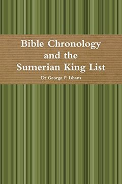 portada Bible Chronology and the Sumerian King List (en Inglés)