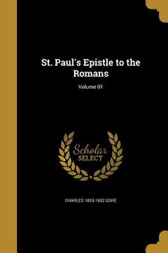 portada St. Paul's Epistle to the Romans; Volume 01