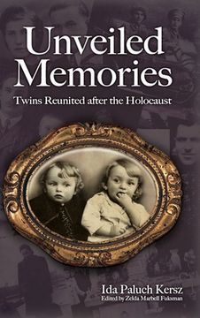 portada Unveiled Memories: Twins Reunited After the Holocaust (en Inglés)