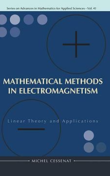 portada Mathematical Methods in Electromagnetism: Linear Theory and Applications: 41 (Series on Advances in Mathematics for Applied Sciences) (in English)