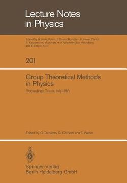 portada group theoretical methods in physics: proceedings of the xiith international colloquium held at the international centre for theoretical physics, trie