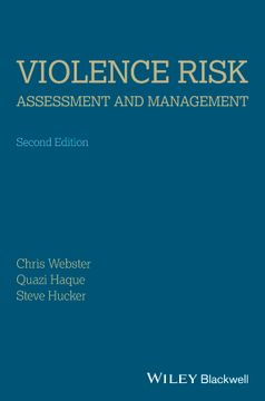 portada Violence Risk - Assessment And Management – Advances Through Structured Professional Judgement And Sequential Redirections, 2Nd Edition