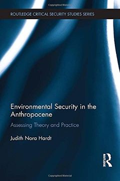 portada Environmental Security in the Anthropocene: Assessing Theory and Practice (Critical Security Series)
