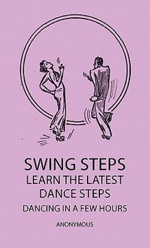 portada swing steps - learn the latest dance steps - dancing in a few hours (en Inglés)