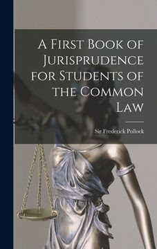 portada A First Book of Jurisprudence for Students of the Common Law (en Inglés)