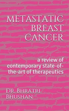portada metastatic breast cancer: a review of contemporary state-of-the-art of therapeutics (in English)
