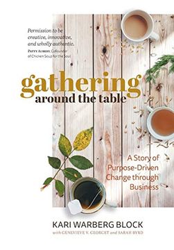 portada Gathering Around the Table: A Story of Purpose-Driven Change Through Business (in English)