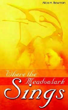 portada where the meadowlark sings (en Inglés)