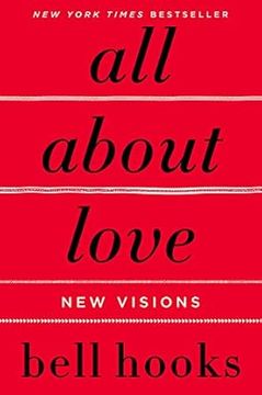 portada All About Love: New Visions: Bell Hooks: 1 (Love Song to the Nation) (en Inglés)