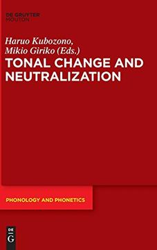 portada Tonal Change and Neutralization (Phonology and Phonetics pp) (in English)