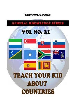 portada Teach Your Kids About Countries [Vol 21] (en Inglés)