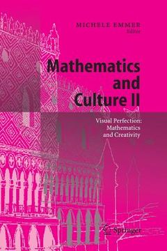 portada mathematics and culture ii: visual perfection: mathematics and creativity