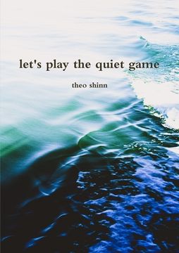 portada let's play the quiet game (en Inglés)