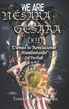 portada Nesara & Gesara (Xii) Tiempo de Revelaciones Manifestando la Verdad (in Spanish)
