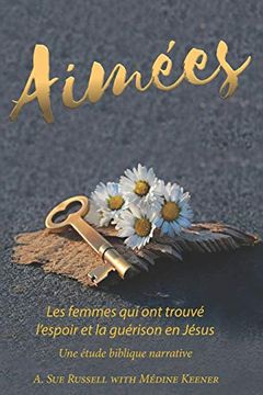 portada Aimées: Les Femmes qui ont Trouvé L’Espoir et la Guérison en Jésus (en Francés)