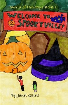 portada Welcome to Spookyville!: Volume 1 (World of Holidays)