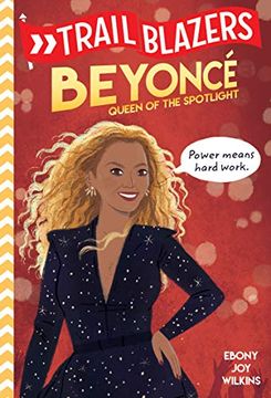 portada Trailblazers: Beyoncé: Queen of the Spotlight (en Inglés)