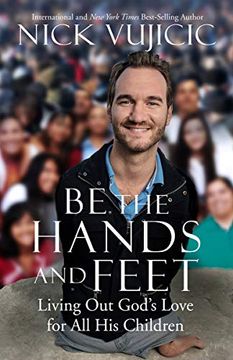 portada Be the Hands and Feet: Living out God's Love for all his Children (en Inglés)