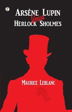 portada Arsène Lupin versus Herlock Sholmes (en Inglés)