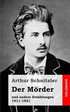 portada Der Mörder: und andere Erzählungen 1911-1931 (in German)