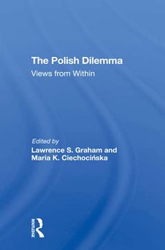 portada The Polish Dilemma: Views From Within (en Inglés)