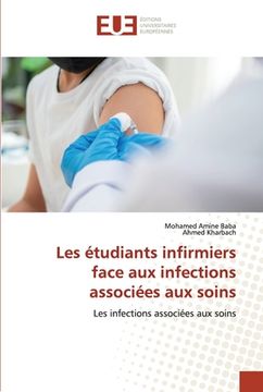 portada Les étudiants infirmiers face aux infections associées aux soins (in French)