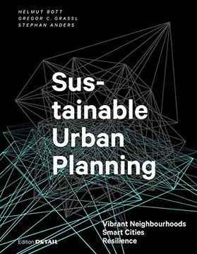 portada Sustainable Urban Planning: Vibrant Neighbourhoods  Smart Cities  Resilience (Detail Special) (en Inglés)