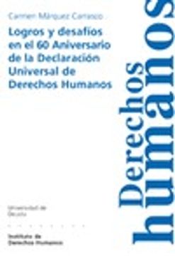 portada Logros Y Desafios En El 60 Aniversario De La Declaracion Universal De Derechos.. (Cuadernos Deusto de Derechos Humanos)