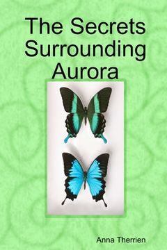 portada The Secrets Surrounding Aurora (en Inglés)